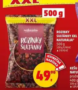Penny Market ROZINKY SULTÁNKY XXL NATURALIA, 500 g nabídka