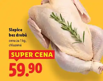 Lidl Slepice bez drobů nabídka
