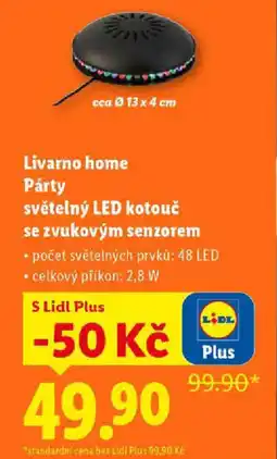 Lidl Livarno home Párty světelný LED kotouč se zvukovým senzorem nabídka