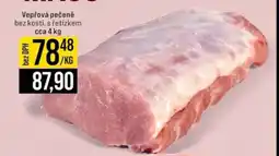 Jip Vepřová pečeně bez kosti s řetízkem cca 4 kg nabídka