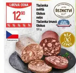 Globus Tlačenka světlá Globus nebo Tlačenka tmavá Globus nabídka