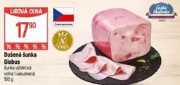 Globus Dušená šunka Globus Šunka výběrová volná i vakuovaná nabídka