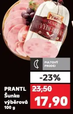 Kaufland PRANTL Šunka výběrová nabídka