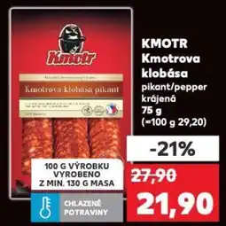 Kaufland KMOTR Kmotrova klobása nabídka