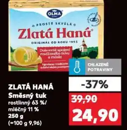 Kaufland ZLATÁ HANÁ Směsný tuk rostlinný 63 %1 mléčný 11 % nabídka