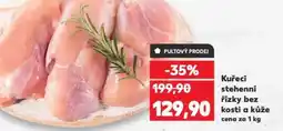 Kaufland Kuřecí stehenní řízky bez kosti a kůže nabídka