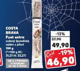 Kaufland COSTA BRAVA Fuet extra nabídka