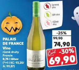Kaufland PALAIS DE FRANCE Víno nabídka