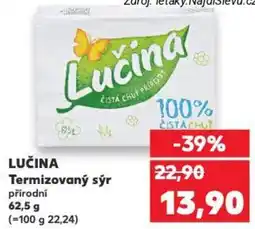 Kaufland LUČINA Termizovaný sýr přírodní nabídka