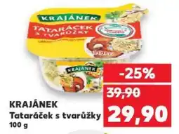 Kaufland KRAJÁNEK Tataráček s tvarůžky nabídka