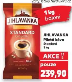 Kaufland JIHLAVANKA Mletá káva Standard nabídka