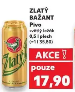 Kaufland ZLATÝ BAŽANT Pivo světlý ležák nabídka