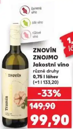 Kaufland ZNOVÍN ZNOJMO Jakostní víno nabídka