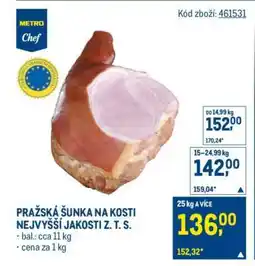 Makro PRAŽSKÁ ŠUNKA NA KOSTI NEJVYŠŠÍ JAKOSTI Z.T.S nabídka