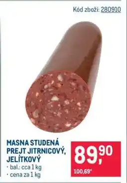 Makro MASNA STUDENÁ PREJT JITRNICOVÝ, JELÍTKOVÝ nabídka