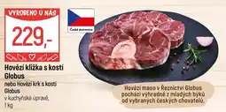 Globus Hovězí kližka s kostí Globus nabídka