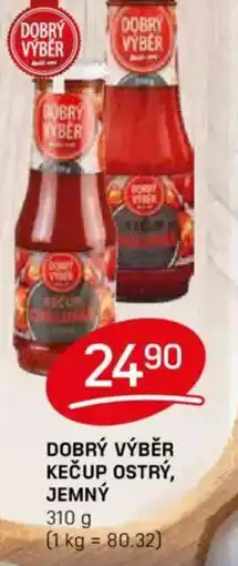 Flop Dobrý výběr kečup ostrý, jemný nabídka