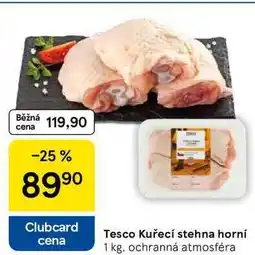 Tesco Tesco Kuřecí stehna horní, 1 kg nabídka