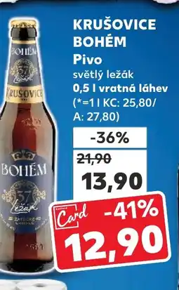 Kaufland KRUŠOVICE BOHÉM Pivo světlý ležák nabídka