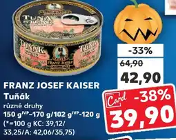 Kaufland FRANZ JOSEF KAISER Tuňák nabídka