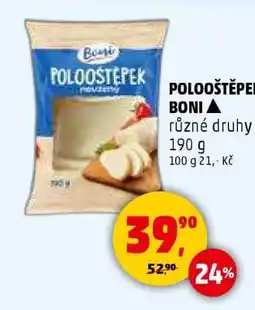 Penny Market POLOOŠTĚPEK BONI nabídka
