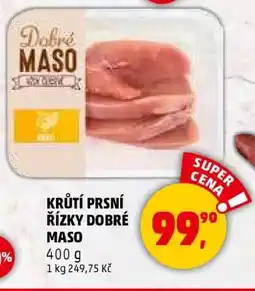 Penny Market Krůtí prsí řízky Dobré maso nabídka
