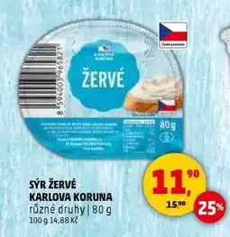 Penny Market Sýr Žervé Karlova Koruna nabídka