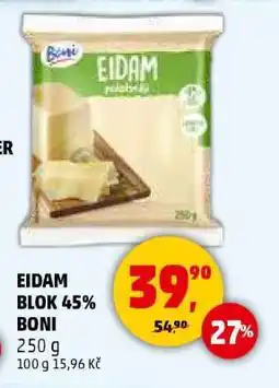 Penny Market EIDAM BLOK 45% BONI nabídka