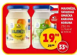 Penny Market MAJONÉZA, TATARSKÁ OMÁČKA KARLOVA KORUNA nabídka