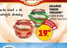 Penny Market Président delikátní tvaroh nabídka