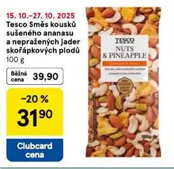 Tesco Směs kousků sušeného ananasu a nepražených jader skořápkových plodů nabídka