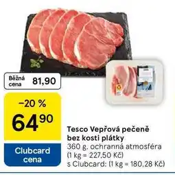 Tesco Tesco Vepřová pečeně bez kosti plátky, 360 g nabídka