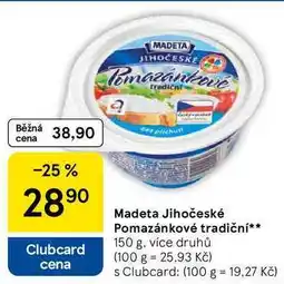 Tesco Madeta Jihočeské Pomazánkové tradiční, 150 g nabídka