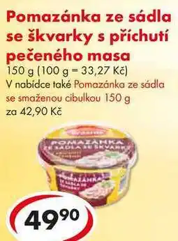 CBA Pomazánka ze sádla se škvarky s příchutí pečeného masa, 150 g nabídka