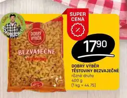 Flop DOBRÝ VÝBĚR TĚSTOVINY BEZVAJEČNÉ různé druhy 400 g nabídka
