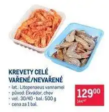 Makro KREVETY CELÉ VAŘENÉ/NEVAŘENÉ nabídka