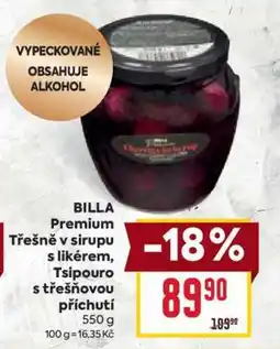 Billa BILLA Premium Třešně v sirupu s likérem Tsipouro s třešňovou příchutí nabídka