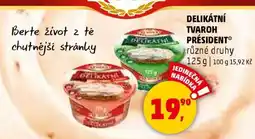 Penny Market DELIKÁTNÍ TVAROH PRÉSIDENT nabídka