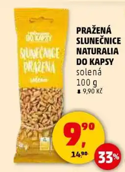 Penny Market PRAŽENÁ SLUNEČNICE NATURALIA DO KAPSY nabídka