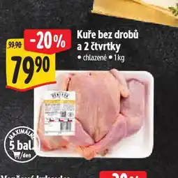 Albert Kuře bez drobů a 2 čtvrtky nabídka