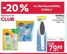 Rossmann SCHOLL pilník na zrohovatělou kůži nabídka