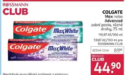 Rossmann COLGATE Max nebo Advanced zubní pasta nabídka