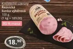 Potraviny CZ Kostelecké uzeniny Řeznická šunka výběrová nabídka