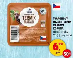 Penny Market TVAROHOVÝ DEZERT TERMIX KARLOVA KORUNA, 90 g nabídka