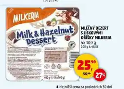Penny Market MLÉČNÝ DEZERT S LÍSKOVÝMI OŘÍŠKY MILKERIA, 4x 100 g nabídka