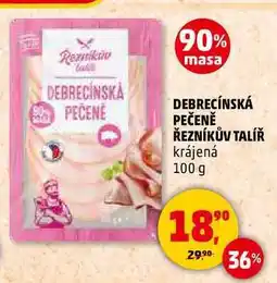 Penny Market DEBRECÍNSKÁ PEČENĚ ŘEZNÍKŮV TALÍŘ, 100 g nabídka