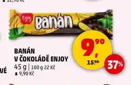 Penny Market BANÁN V ČOKOLÁDĚ ENJOY, 45 g nabídka