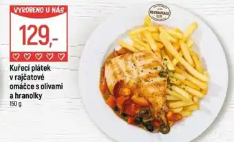 Globus Kuřecí plátek v rajčatové omáčce s olivami a hranolky nabídka