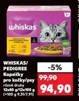 Kaufland WHISKAS/ PEDIGREE Kapsičky pro kočky/psy nabídka