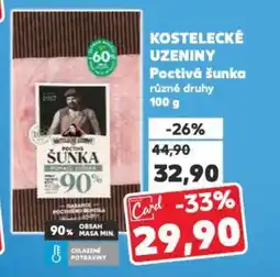 Kaufland KOSTELECKÉ UZENINY Poctivá šunka nabídka